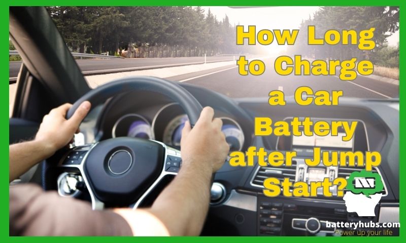 how-long-to-charge-a-car-battery-after-jump-start-updated-on-2023